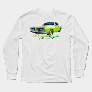 1967 Plymouth Barracuda Fastback Coupe Long Sleeve T-Shirt